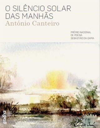 O Silêncio Solar das Manhãs