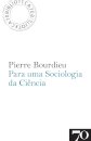 Para uma Sociologia da Ciência