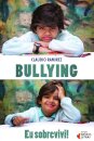 Bullying Eu Sobrevivi!