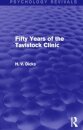 Fifty Years of the Tavistock Clinic