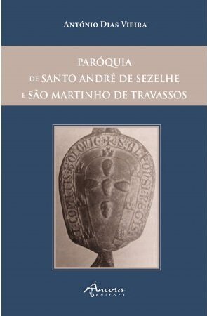 Paróquia de Santo André de Sezelhe e São Martinho de Travassos