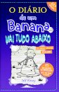 O Diário de um Banana 13: Vai Tudo Abaixo