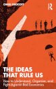 The Ideas That Rule Us