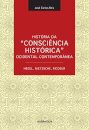 História Da “Consciência Histórica” Ocidental Contemporânea