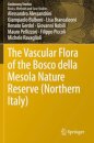 The Vascular Flora of the Bosco della Mesola Nature Reserve (Northern Italy)