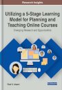 Utilizing a 5-Stage Learning Model for Planning and Teaching Online Courses