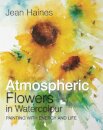 Atmospheric Flowers in Watercolour