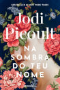 Na Sombra Do Teu Nome