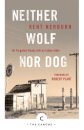 Neither Wolf Nor Dog