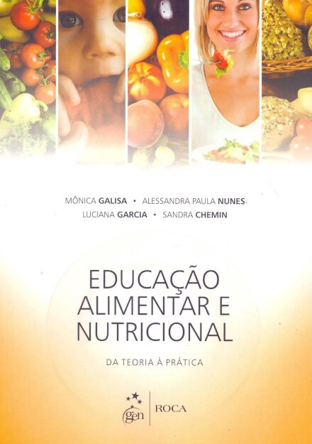 Educação Alimentar E Nutricional Da Teoria À Prática