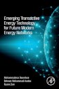 Emerging Transactive Energy Technology for Future Modern Energy Networks