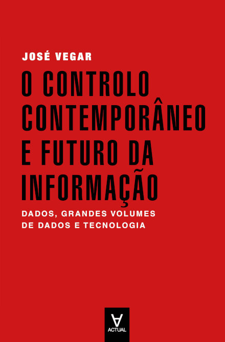 O Controlo Contemporâneo e Futuro da Informação
