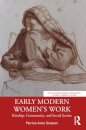 Early Modern Women’s Work