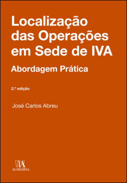 Localização Das Operações Em Sede De IVA — 2.ª Ed.