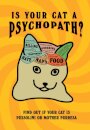 Is Your Cat A Psychopath?