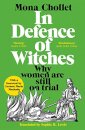 In Defence Of Witches