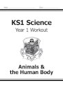 KS1 Science Year 1 Workout: Animals & the Human Body