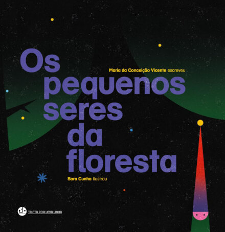Os Pequenos Seres da Floresta