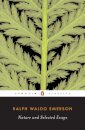 Nature And Selected Essays