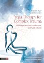 Yoga Therapy for Complex Trauma