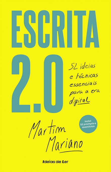 Escrita 2.0 - 52 Ideias E Técnicas Essenciais Para A Era Digital
