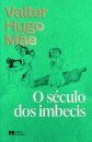 O Século Dos Imbecis
