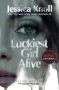 Luckiest Girl Alive