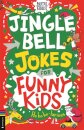 Jingle Bell Jokes For Funny Kids