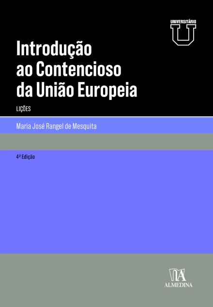 Introdução Ao Contencioso Da União Europeia - 5.ª Edição