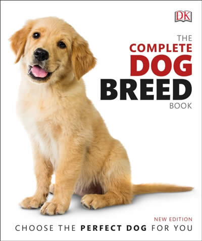 The Complete Dog Breed Guide (2Nd Ed)