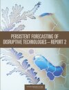 Persistent Forecasting of Disruptive Technologies—Report 2