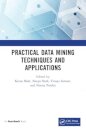 Practical Data Mining Techniques and Applications