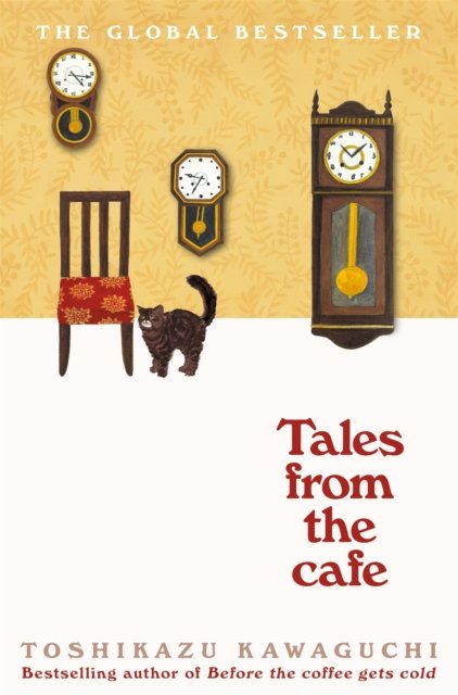 Tales from the Cafe : Before the Coffee Gets Cold
