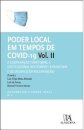 Poder Local em Tempos de Covid-19 - Volume 2