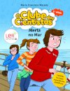 O Clube dos Cientistas 9: Alerta no Mar