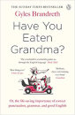 Have You Eaten Grandma?