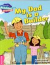 Pink B My Dad is a Builder