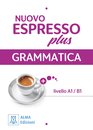 Nuovo Espresso Plus Grammatica A1/B1