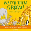 Watch Them Grow!
