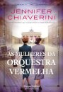 As Mulheres da Orquestra Vermelha