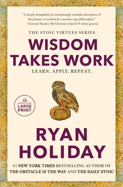 Wisdom Takes Work