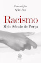 Racismo – Meio Século de Força