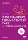 Understanding Person-Centred Care for Nursing Associates