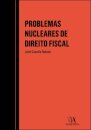 Problemas Nucleares De Direito Fiscal