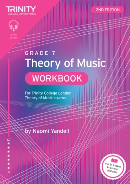 Trinity College London Theory of Music Workbook Grade 7 (2nd edition)