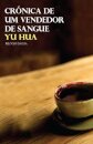 Crónica De Um Vendedor De Sangue