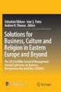 Solutions for Business, Culture and Religion in Eastern Europe and Beyond