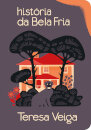 História da Bela Fria