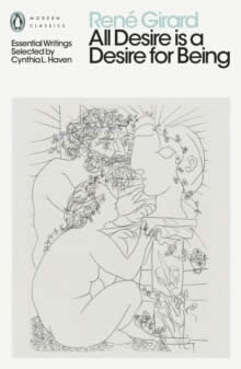 All Desire Is A Desire For Being