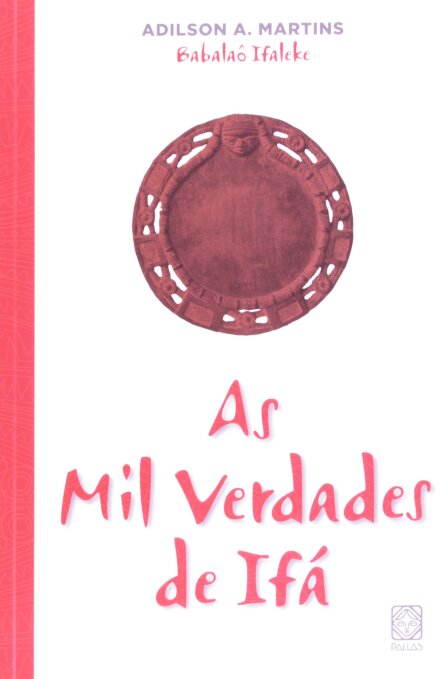 As Mil Verdades De Ifá